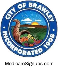 Enroll in a Brawley California Medicare Plan.