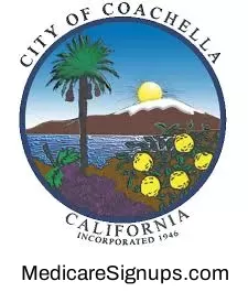 Enroll in a Coachella California Medicare Plan.