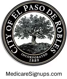 Enroll in a El Paso de Robles California Medicare Plan.