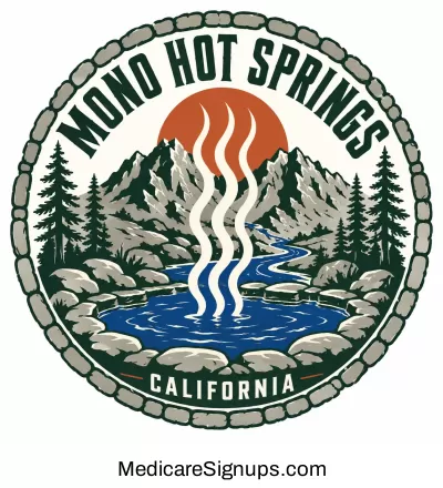 Enroll in a Mono Hot Springs California Medicare Plan.
