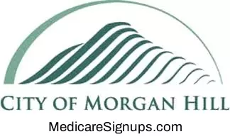 Enroll in a Morgan Hill California Medicare Plan.