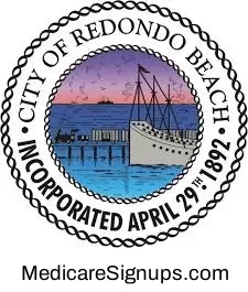 Enroll in a Redondo Beach California Medicare Plan.