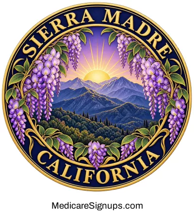 Enroll in a Sierra Madre California Medicare Plan.