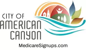 Enroll in a American Canyon California Medicare Plan.