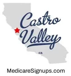 Enroll in a Castro Valley California Medicare Plan.