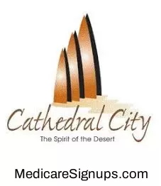 Enroll in a Cathedral City California Medicare Plan.