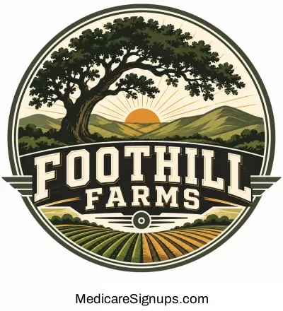 Enroll in a Foothill Farms California Medicare Plan.