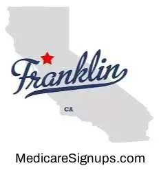 Enroll in a Franklin California Medicare Plan.