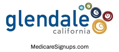 Enroll in a Glendale California Medicare Plan.