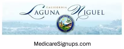 Enroll in a Laguna Niguel California Medicare Plan.