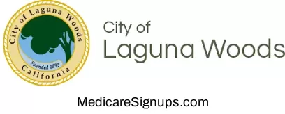 Enroll in a Laguna Woods California Medicare Plan.