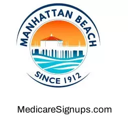 Enroll in a Manhattan Beach California Medicare Plan.