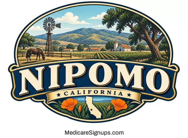 Enroll in a Nipomo California Medicare Plan.