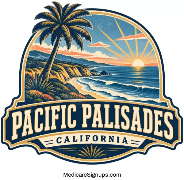 Enroll in a Pacific Palisades California Medicare Plan.