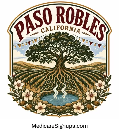 Enroll in a Paso Robles California Medicare Plan.