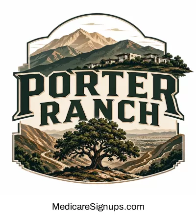 Enroll in a Porter Ranch California Medicare Plan.
