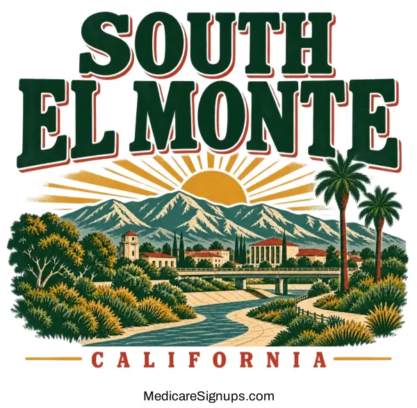 Enroll in a South El Monte California Medicare Plan.