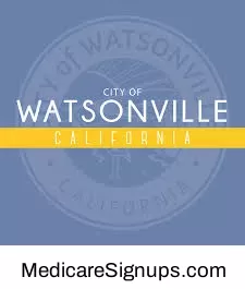 Enroll in a Watsonville California Medicare Plan.